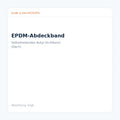 EPDM-Abdeckband selbstklebendes Butyl-Dichtband für Dach und Abdichtung